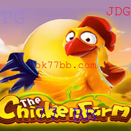 Explorando o Universo de ChickenFarm: Um Mergulho no Jogo de Estratégia com 77 BB