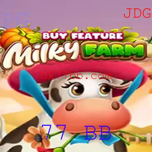Descubra MilkyFarmBuyFeature: O Mundo Encantador e Agrícola de 77 BB